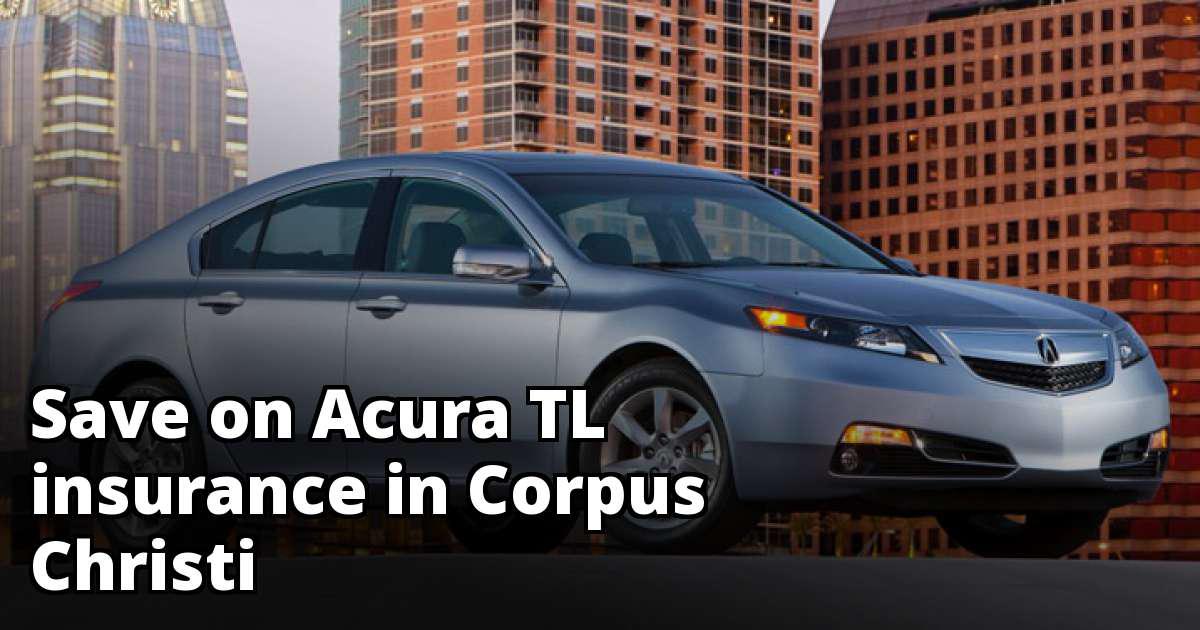 Cheap Insurance for an Acura TL in Corpus Christi