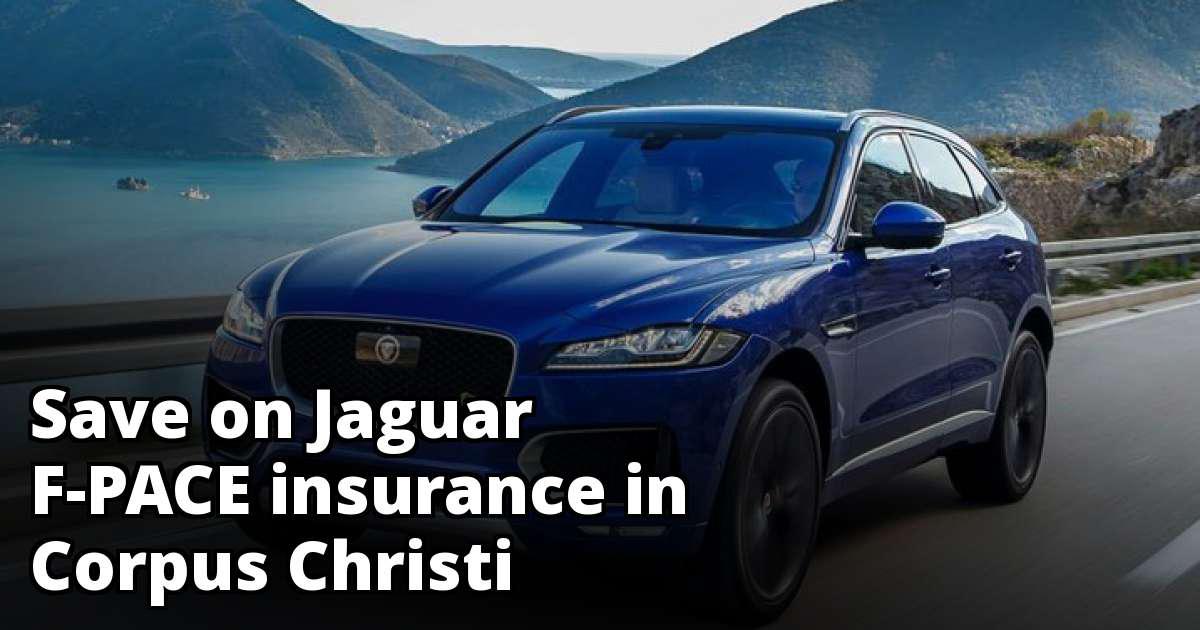 Compare Jaguar FPACE Insurance Quotes in Corpus Christi Texas