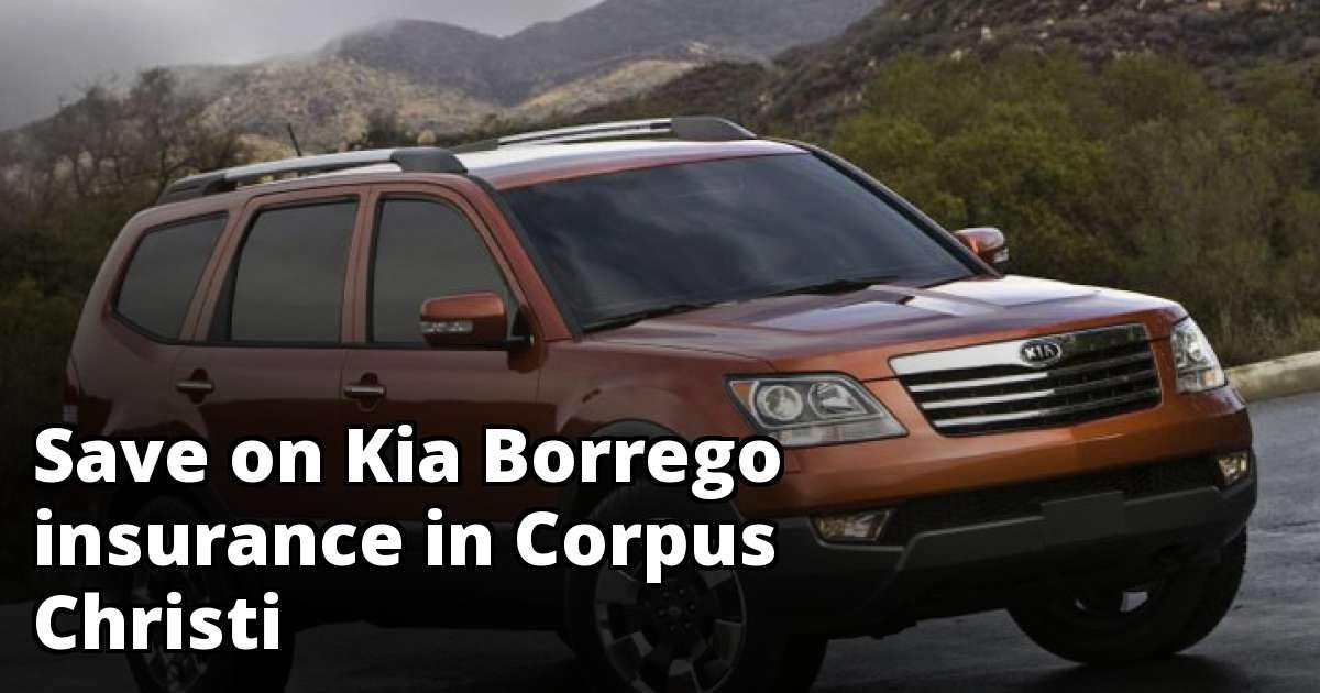 Affordable Kia Borrego Insurance in Corpus Christi, TX